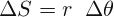 \[ \Delta S=r\; \; \Delta \theta \]